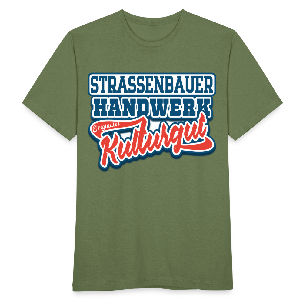 Strassenbauer Handwerk Originales Kulturgut - Männer T-Shirt - Militärgrün