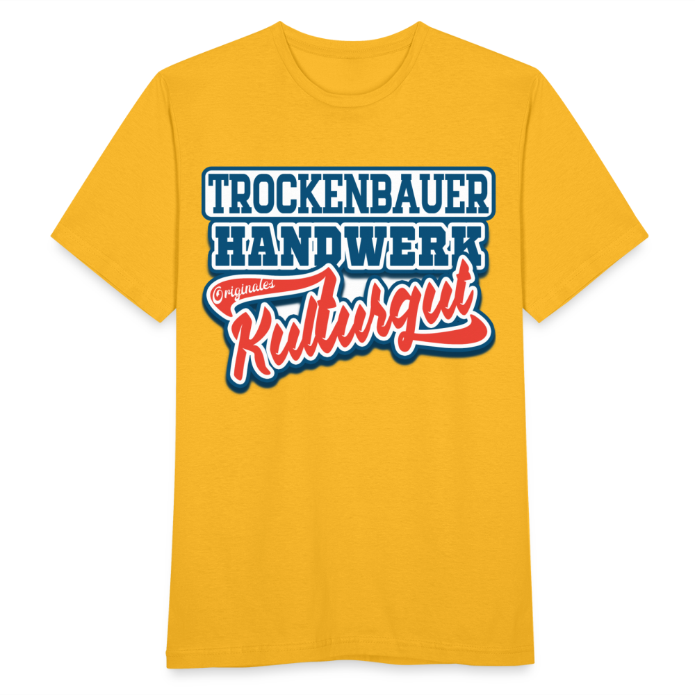 Trockenbauer Handwerk Originales Kulturgut - Männer T-Shirt - Gelb