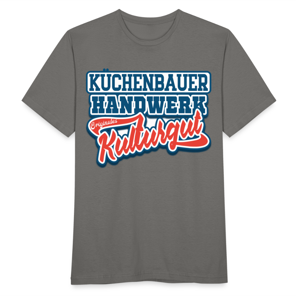 Küchenbauer Handwerk Originales Kulturgut - Männer T-Shirt - Graphit