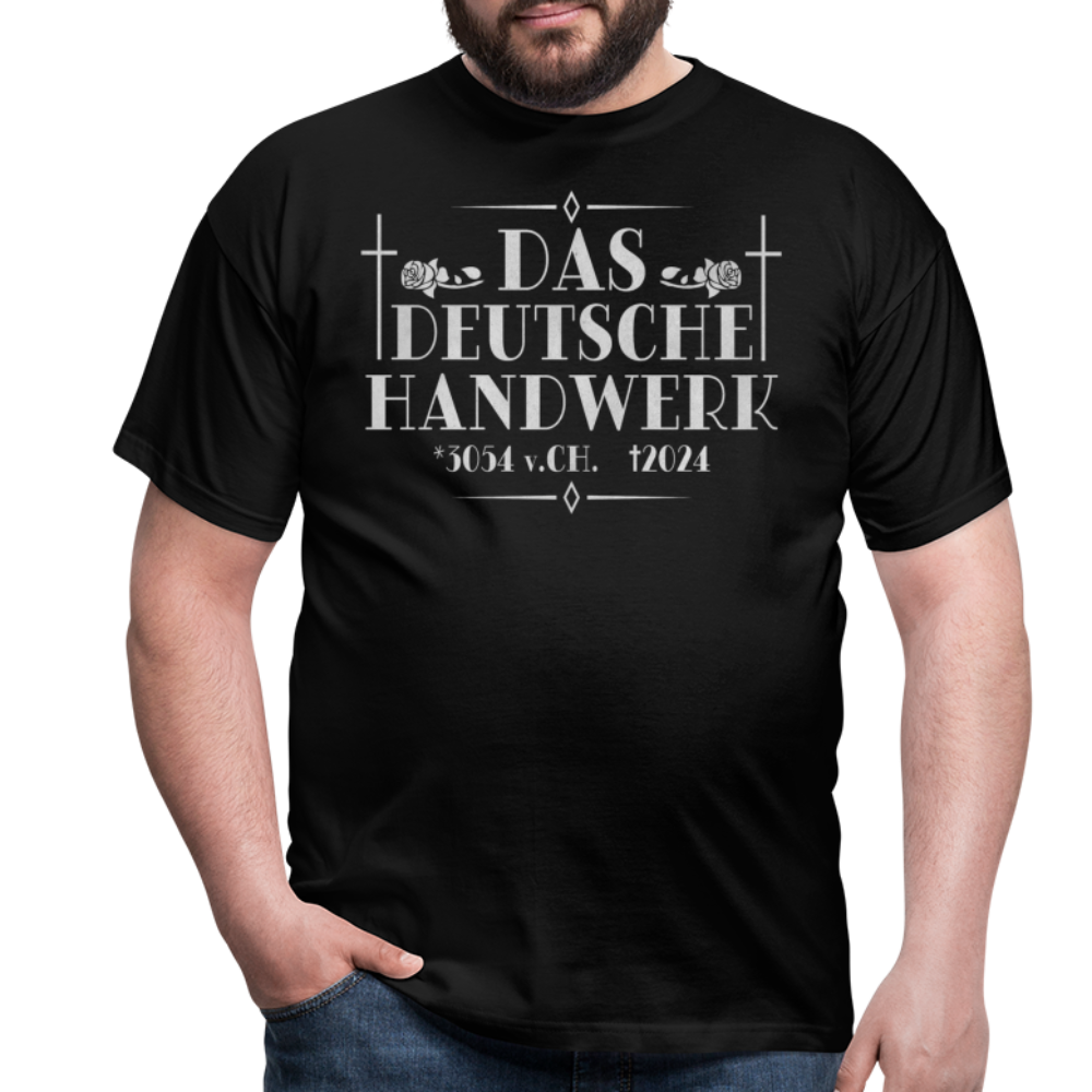 Das Deutsche Handwerk - Trauer T-Shirt - Schwarz