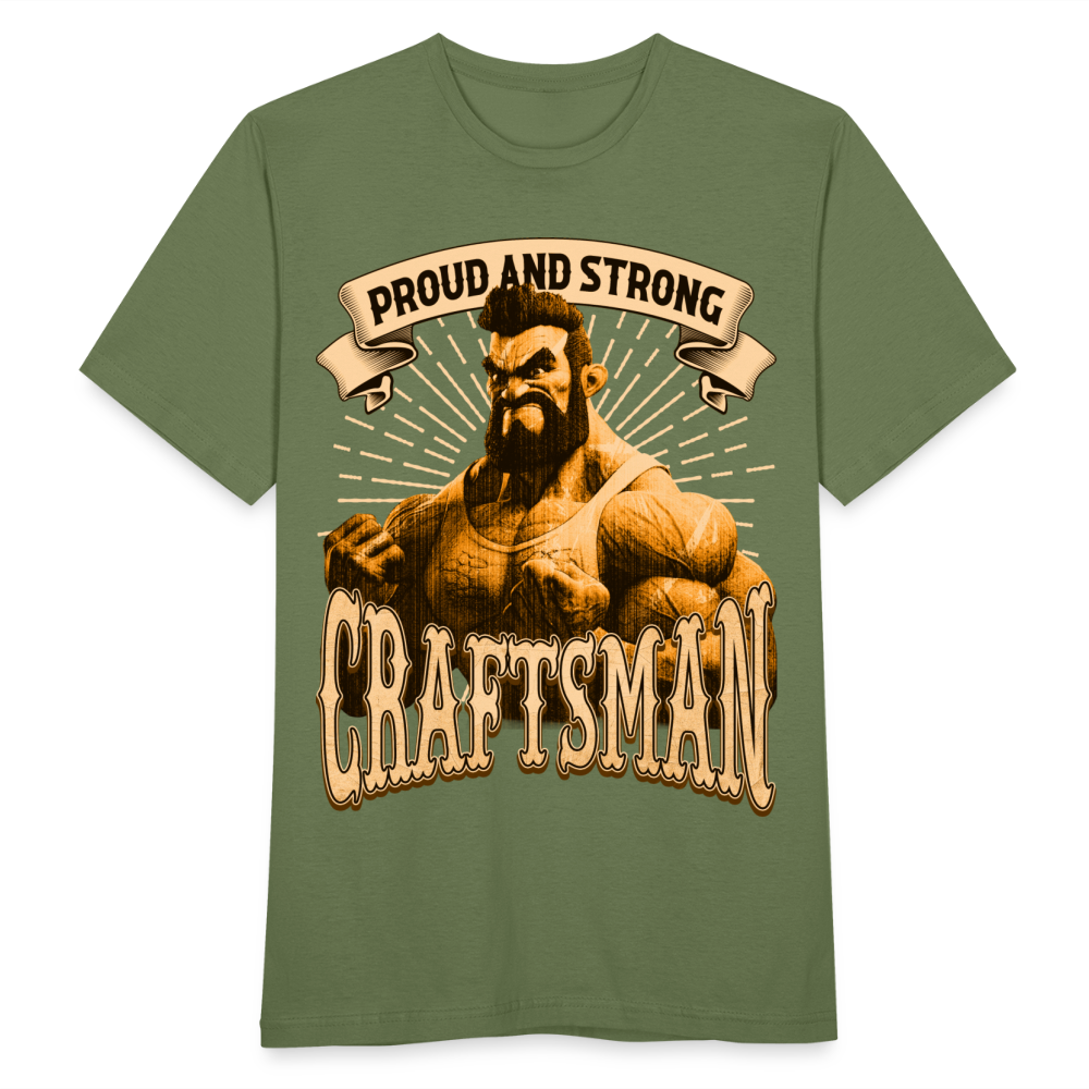 Proud and Strong - Handwerker T-Shirt - Militärgrün